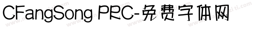 CFangSong PRC字体转换
